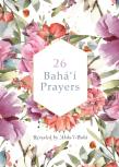26 Baha'I Prayers