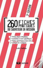 Capa do artigo 260 Fiches Pratiques Du Sauveteur En Mission (2e Édition)