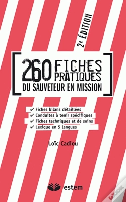 Capa do artigo 260 Fiches Pratiques Du Sauveteur En Mission (2e Édition)