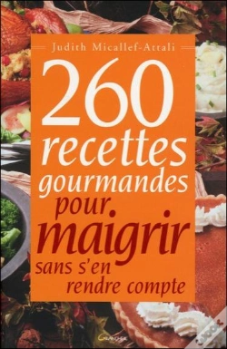 Capa do artigo 260 Recettes Gourmandes Pour Maigrir Sans S'En Rendre Compte