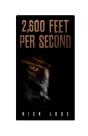 2,600 Feet Per Second - Preview