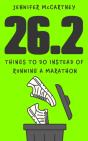 26.2 Things To Do Instead Of Running A Marathon - Preview