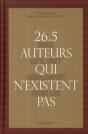 26,5 Auteurs Qui N'Existent Pas Mais Qu'Il Faut Absolument Avoir Lus - Preview