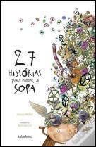 27 Histórias para Comer a Sopa