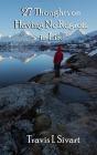 27 Thoughts On Having No Regrets In Life - Preview