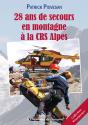 28 Ans De Secours En Montagne À La Crs Alpes - Preview