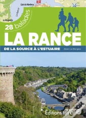 28 Balades : La Rance : De La Source À L'Estuaire