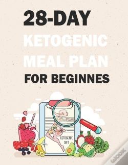 Capa do artigo 28-Day Ketogenic Meal Plan For Beginnes