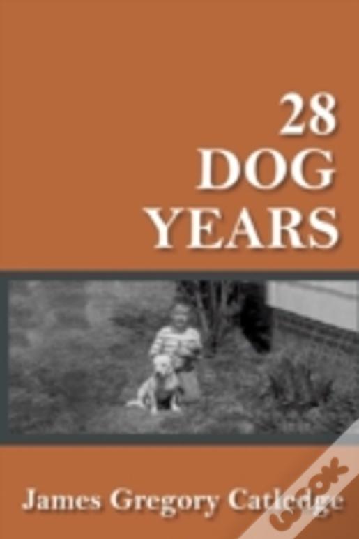 28 Dog Years