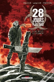 Capa do artigo 28 Jours Plus Tard T.5 Au Bout Du Chemin