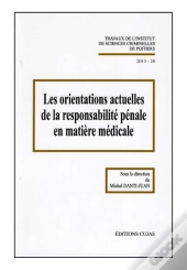 28, Les Orientations Actuelles De La Responsabilite Penale En Matiere Medicale