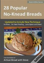28 Popular No-Knead Breads (B&W Version)