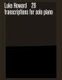 28 Transcriptions For Solo Piano - Preview