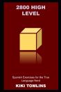 2800 High Level Spanish Exercises For The True Language Nerd - Preview