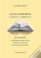 29 910 Caracteres (Espaces Compris) Egographies