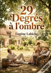 Capa do artigo 29 Degres A Ombre - Une Comedie En Un Acte D Eugen