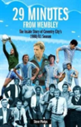 29 Minutes From Wembley