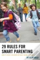29 Rules For Smart Parenting
