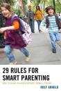 29 Rules For Smart Parenting - Preview