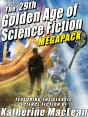 29th Golden Age Of Science Fiction Megapack(R): Katherine Maclean - Preview