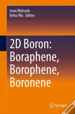 Capa do artigo 2d Boron: Boraphene, Borophene, Boronene