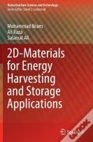 2d-Materials For Energy Harvesting And Storage Applications