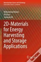 2d-Materials For Energy Harvesting And Storage Applications