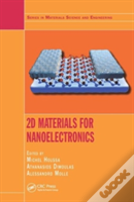 2d Materials For Nanoelectronics