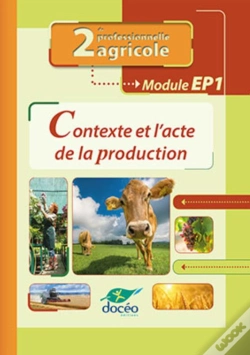 Capa do artigo 2e Bac Pro Agricole ; Les Systèmes D'Exploitation En Agriculture T.1