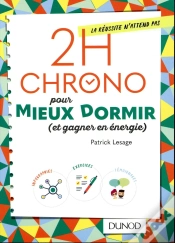 Capa do artigo 2h Chrono Pour Mieux Dormir Et Être Performant