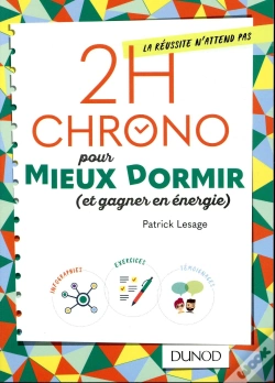 Capa do artigo 2h Chrono Pour Mieux Dormir Et Être Performant