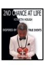 2nd Chance At Life - Preview