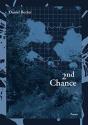 2nd Chance - Preview
