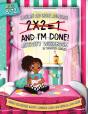 2x2 1, And I'M Done! : Activity Workbook - Preview