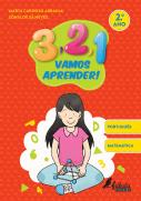 3, 2, 1, Vamos Aprender! - 2.º Ano