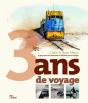 3 Ans De Voyages ; 25 Pays Par Voie Terrestre En Histoires Et En Images - Preview