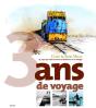 3 Ans De Voyages ; 25 Pays Par Voie Terrestre En Histoires Et En Images - Preview