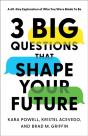 3 Big Questions That Shape Your Future - Preview