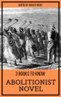 3 Books To Know - Abolitionist Novel - Preview