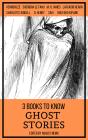 3 Books To Know Ghost Stories - Preview