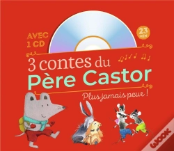 Capa do artigo 3 Contes Du Père Castor ; Plus Jamais Peur !