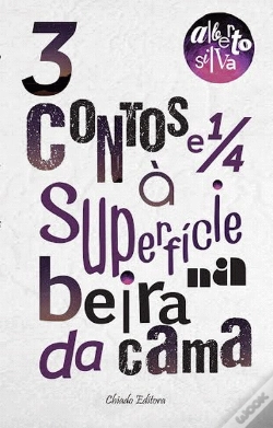 Capa do artigo 3 Contos e 1/4 à Superfície na Beira da Cama