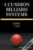 3 Cushion Billiard Systems - Level 1-2-3