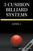 3 Cushion Billiard Systems - Level 1