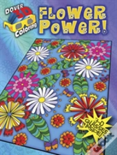 3-D Coloring Book - Flower Power!