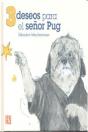 3 Deseos Para El Señor Pug (+4 Años) - Preview