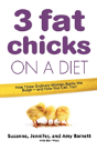 3 Fat Chicks On A Diet - Preview