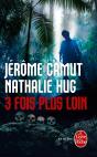 3 Fois Plus Loin - Preview