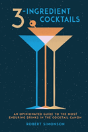 3-Ingredient Cocktails - Preview