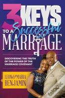 3 Keys To A Successful Marriage